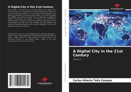 A Digital City in the 21st Century