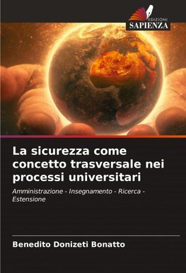 La sicurezza come concetto trasversale nei processi universitari