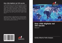 Una città digitale nel XXI secolo
