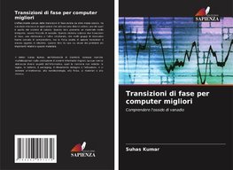 Transizioni di fase per computer migliori