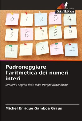 Padroneggiare l'aritmetica dei numeri interi