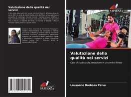 Valutazione della qualità nei servizi