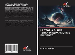 LA TEORIA DI UNA TERRA IN ESPANSIONE E PULSANTE