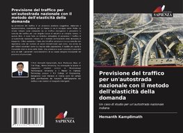 Previsione del traffico per un'autostrada nazionale con il metodo dell'elasticità della domanda