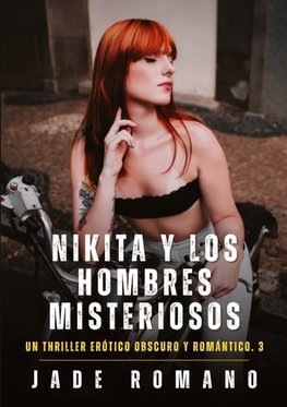 Nikita y los Hombres Misteriosos