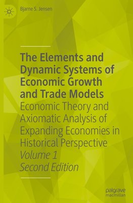 The Elements and Dynamic Systems of Economic Growth and Trade Models