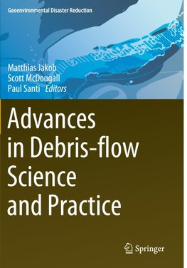 Advances in Debris-flow Science and Practice