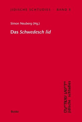 Jidische Schtudies 8: Das Schwedesch lid