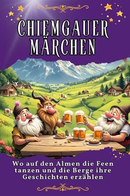 Chiemgauer Märchen