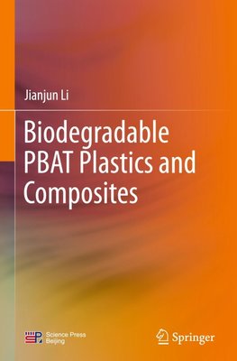 Biodegradable PBAT Plastics and Composites