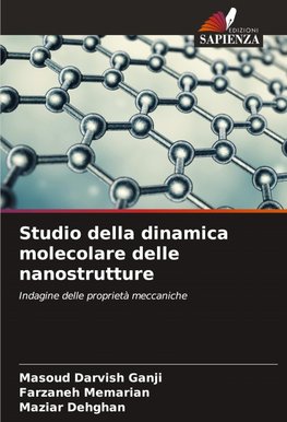 Studio della dinamica molecolare delle nanostrutture
