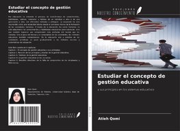 Estudiar el concepto de gestión educativa