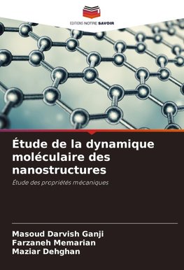 Étude de la dynamique moléculaire des nanostructures
