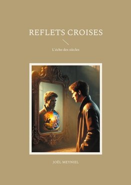Reflets croises