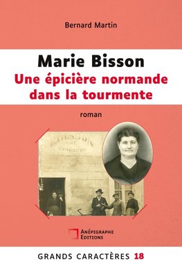 Marie Bisson Une épicière normande dans la tourmente