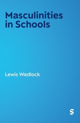 Masculinities in Schools