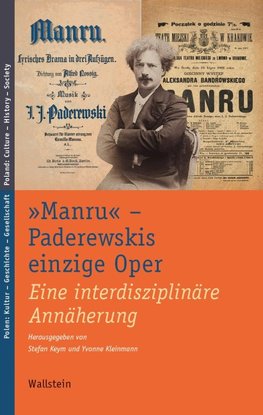 'Manru' - Paderewskis einzige Oper