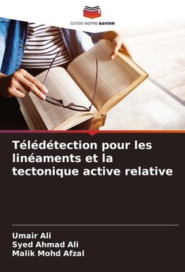 Télédétection pour les linéaments et la tectonique active relative
