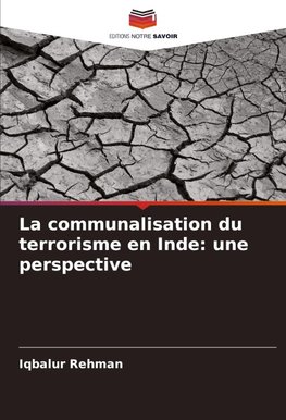 La communalisation du terrorisme en Inde: une perspective