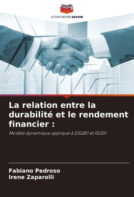 La relation entre la durabilité et le rendement financier :
