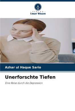 Unerforschte Tiefen