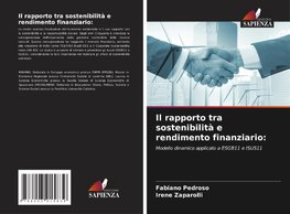 Il rapporto tra sostenibilità e rendimento finanziario: