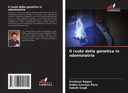 Il ruolo della genetica in odontoiatria