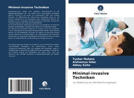 Minimal-invasive Techniken