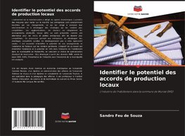 Identifier le potentiel des accords de production locaux