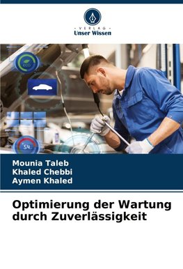 Optimierung der Wartung durch Zuverlässigkeit