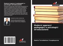 Moderni approcci pedagogici e psicologici all'educazione