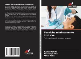 Tecniche minimamente invasive