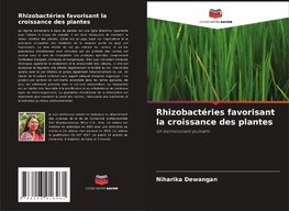 Rhizobactéries favorisant la croissance des plantes