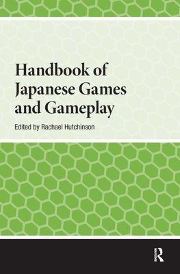 Handbook of Japanese Games and Gameplay