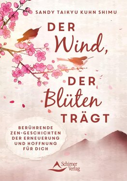 Der Wind, der Blüten trägt
