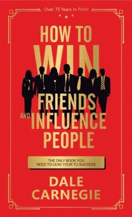 How to Win Friends and Influence People