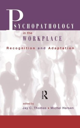 Psychopathology in the Workplace
