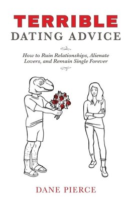 Terrible Dating Advice