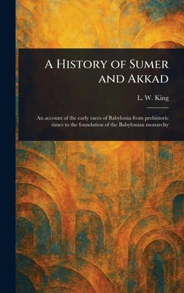 A History of Sumer and Akkad