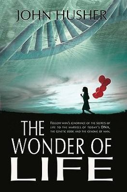 The Wonder of Life