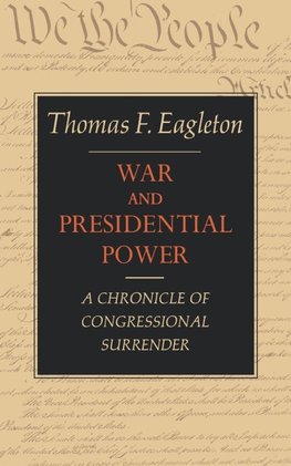 War and Presidential Power