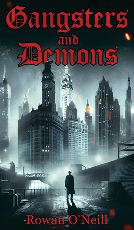 Gangsters and Demons