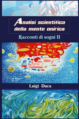 Analisi scientifica della mente onirica