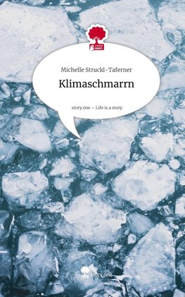 Klimaschmarrn. Life is a Story - story.one