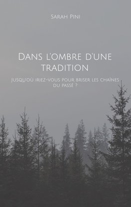 Dans l'ombre d'une tradition