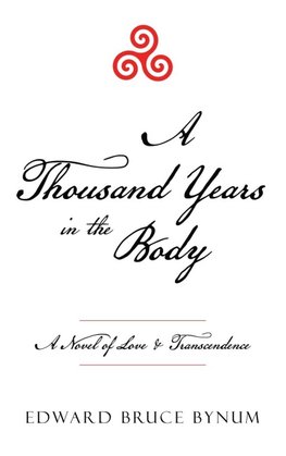 A Thousand Years in the Body