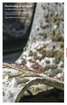 Nachhaltig vergänglich