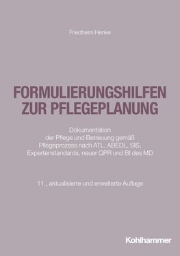 Formulierungshilfen zur Pflegeplanung