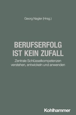 Berufserfolg ist kein Zufall