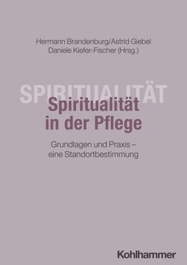 Spiritualität in der Pflege